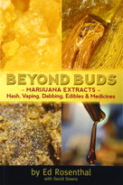 Books - Beyond Buds: Marijuana Extracts - Hash, Vaping, Dabbing, Edibles and Medicines