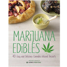 Books - Marijuana Edibles : 40 Easy and Delicious Cannabis-Infused Desserts